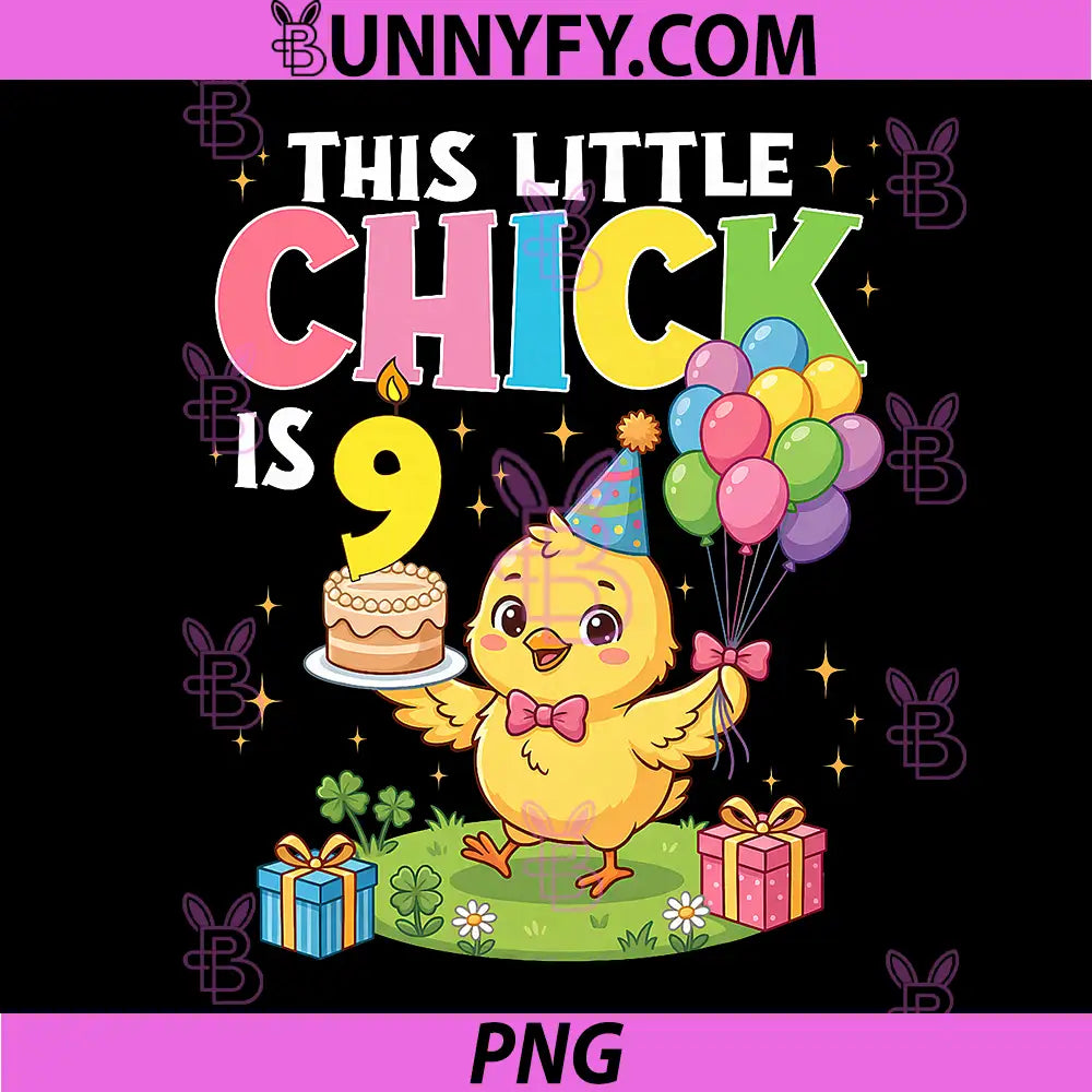 Chicken 9 Years Old Birthday PNG, Cute 9th Birthday Chicken PNG