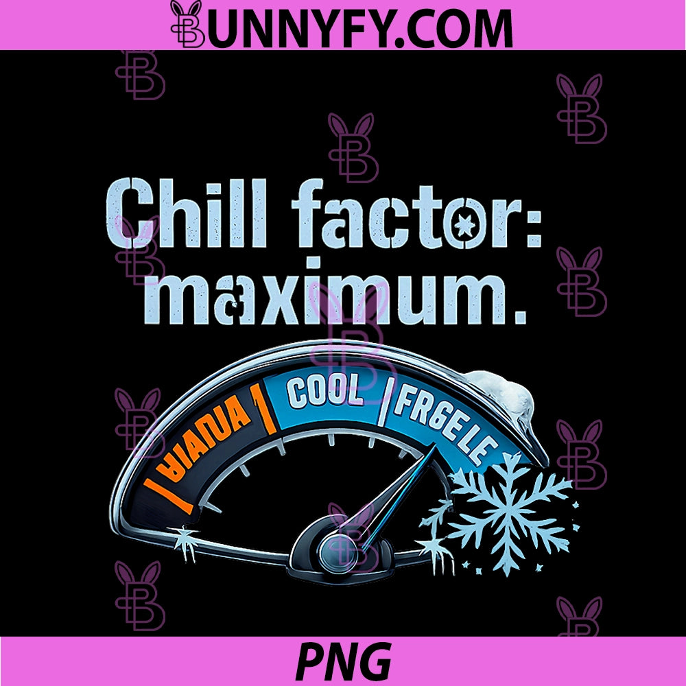 Chill Factor Maximum HVAC PNG, Thermostat Humor Gauge Graphic PNG