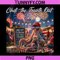 Chill The Fourth Out Funny PNG, Octopus Ice Coffee 4th of July PNG