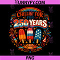 Chillin for 250 Years Funny PNG, Fourth of July Popsicle PNG