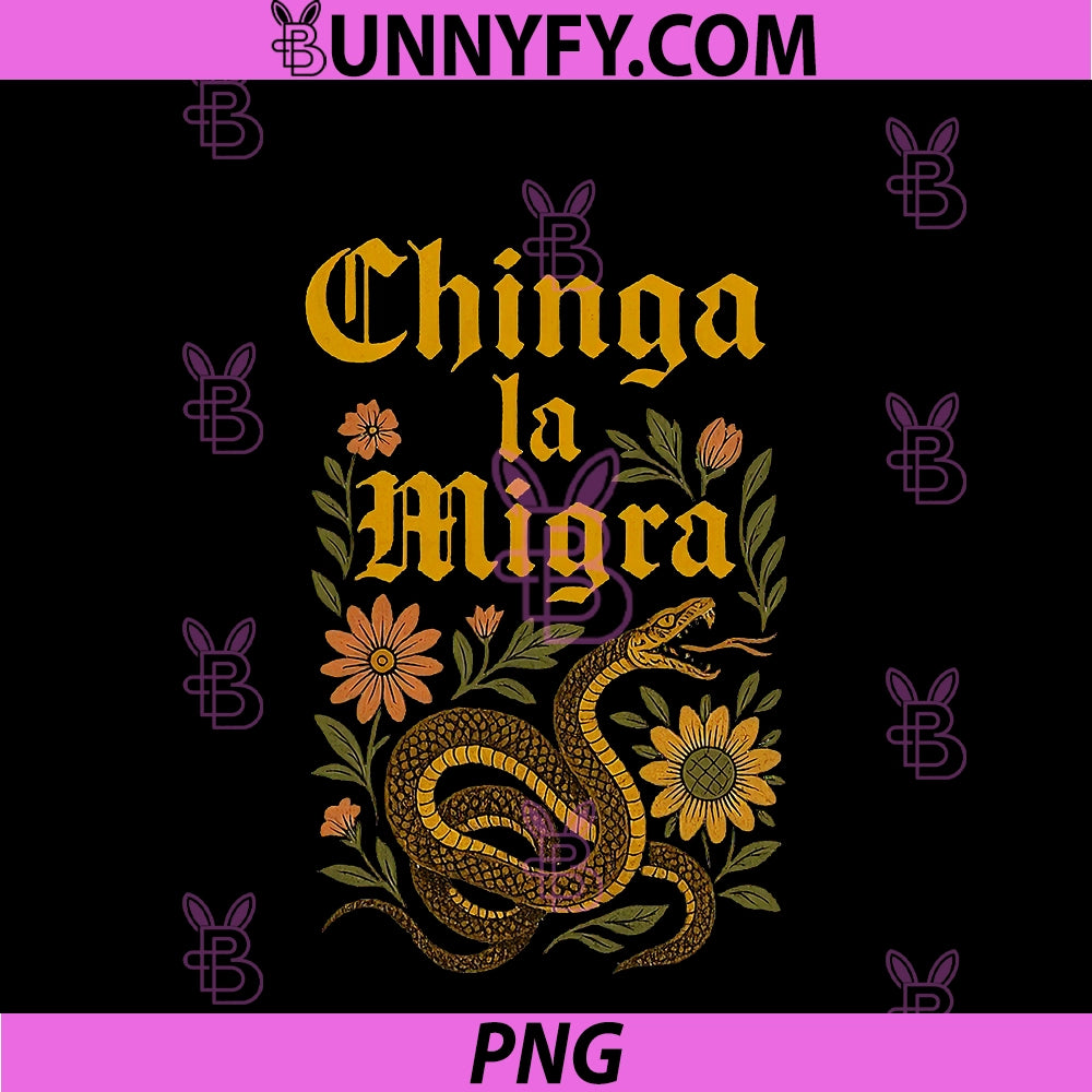 Chinga La Migra PNG, Pro Immigration Fascism Human Rights PNG