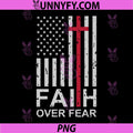 Christian Faith Over Fear US USA PNG, American Flag Religious PNG