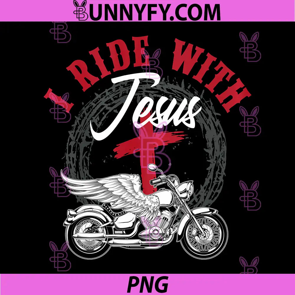 Christian Motorcyclist PNG, I Ride with Jesus PNG