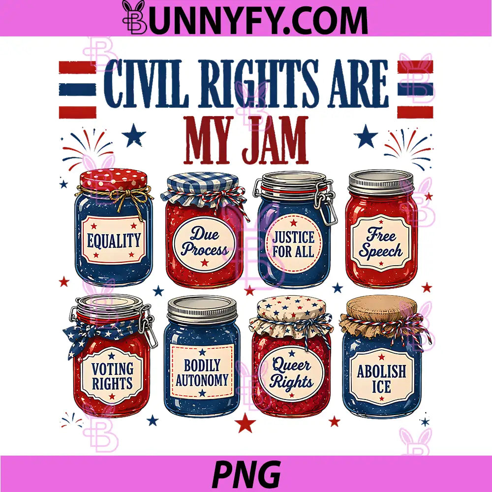 Civil Rights are My Jam PNG, Equality Justice Patriotic Feminist PNG