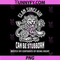 Clan Sinclair PNG, Stubborn Scottish Humor PNG