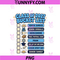 Class Of 2027 Senior Year PNG, Bucket List Graduation PNG