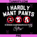 I Hardly Want Pants PNG, Dave LA Baseball PNG