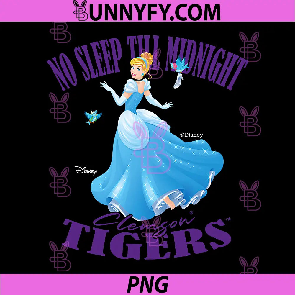 No Sleep Till Midnight Cinderella Design PNG, Clemson Tigers Princess PNG