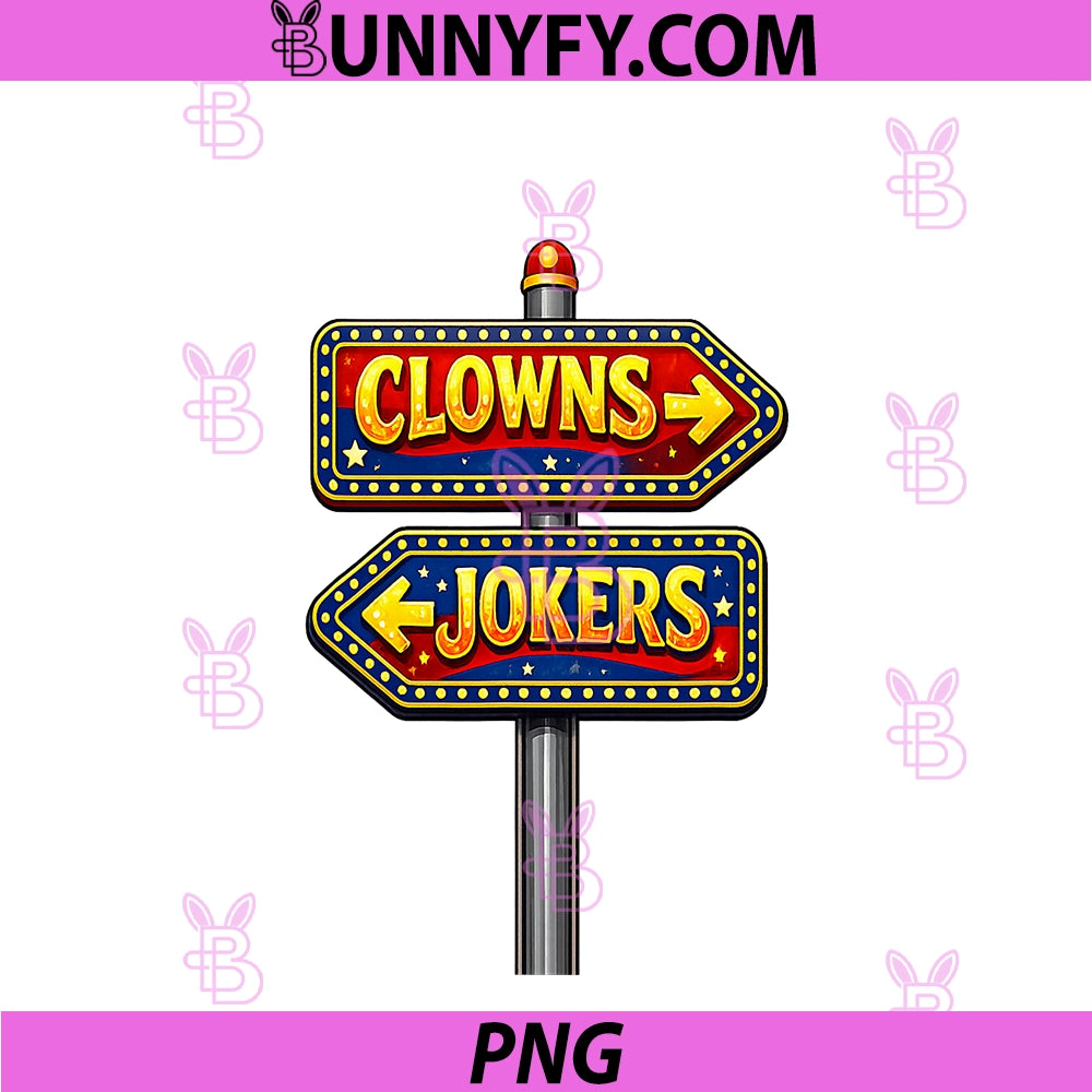 Clowns And Jokers PNG, Funny Sarcastic Retro Direction PNG