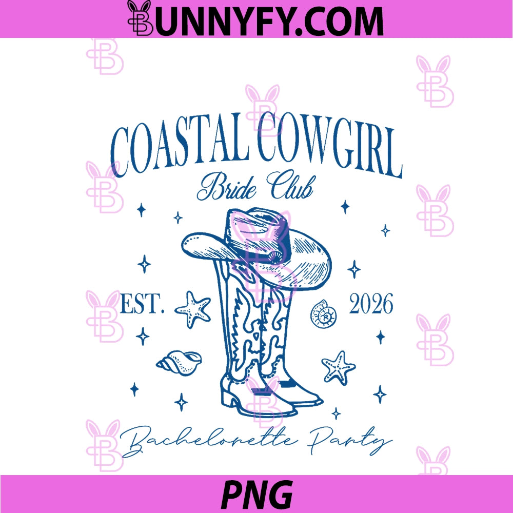 Coastal Cowgirl Bride Club 2026 PNG, Beach Bachelorette Party PNG