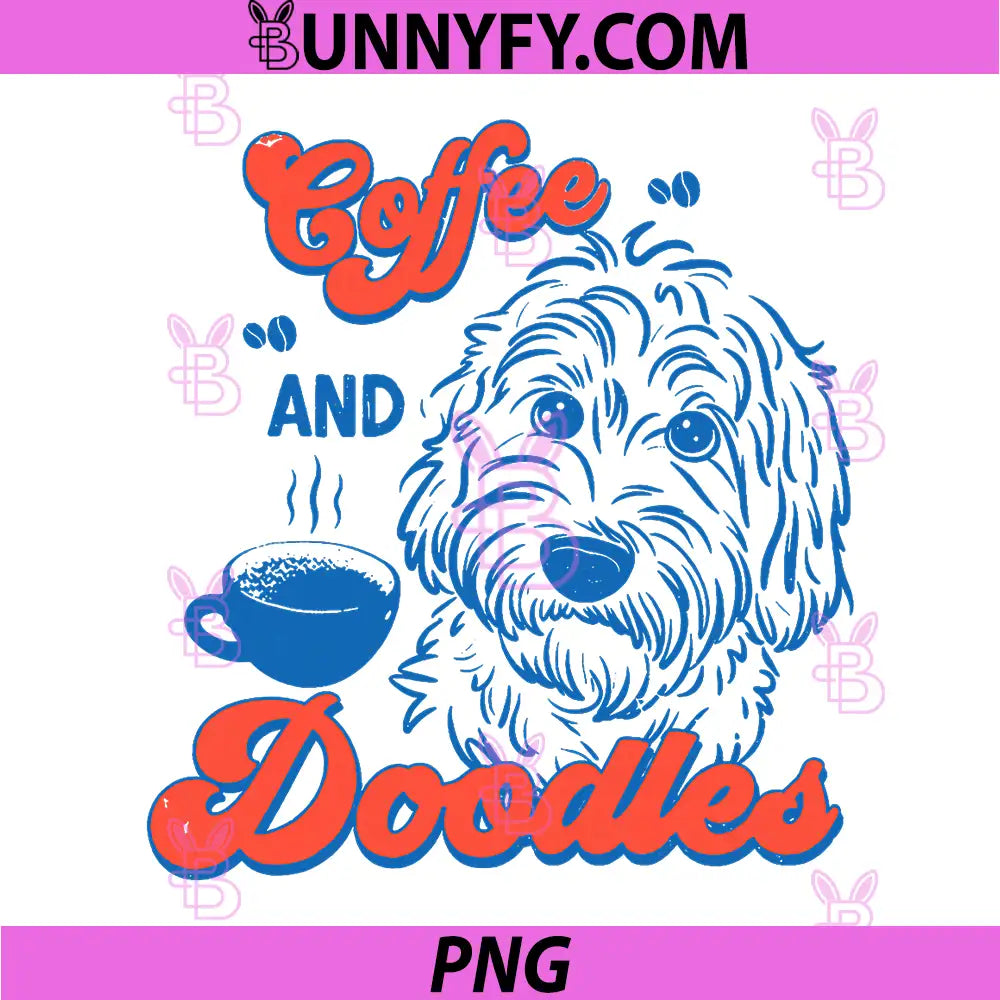 Coffee and Doodles PNG, Funny Doodle Coffee Club Pet Lover Design PNG