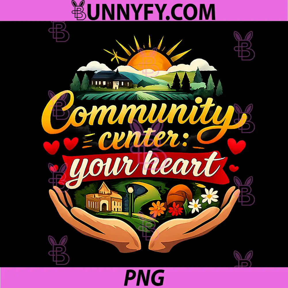 Community Center Your Heart PNG, Local Pride Badge PNG