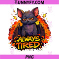 Constantly Exhausted PNG, Humor Mood Concept PNG