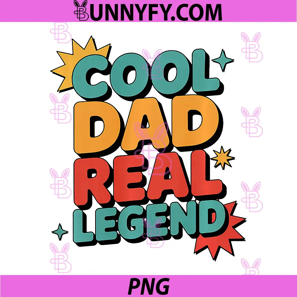 Cool Dad Real Legend Retro PNG, Vintage Father Daddy Papa Funny PNG