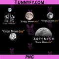 Copy Moon Joy Funny PNG, Artemis II Viral Space Quote PNG