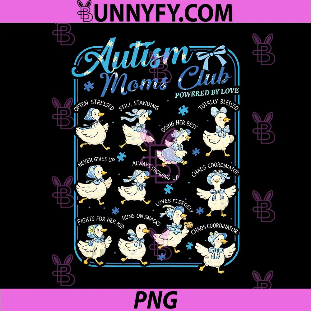 Coquette Autism Moms Club PNG, Mama Goose PNG