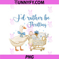 Coquette Cute Silly Goose Duck PNG, Funny I’d Rather Be Thrifting PNG