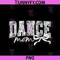 Coquette Dance Mom, Ballet Mom PNG, Dance Mama PNG