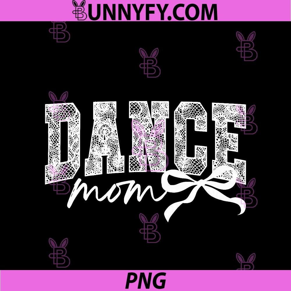 Coquette Dance Mom, Ballet Mom PNG, Dance Mama PNG