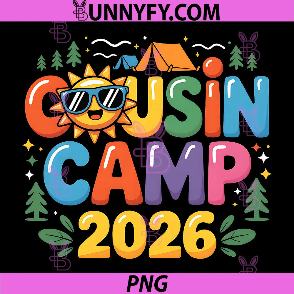 Cousin Camp 2026 PNG, Family Vacation Summer Camping PNG