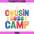 Cousin Camp 2026 PNG, Family Vacation Summer Camping PNG