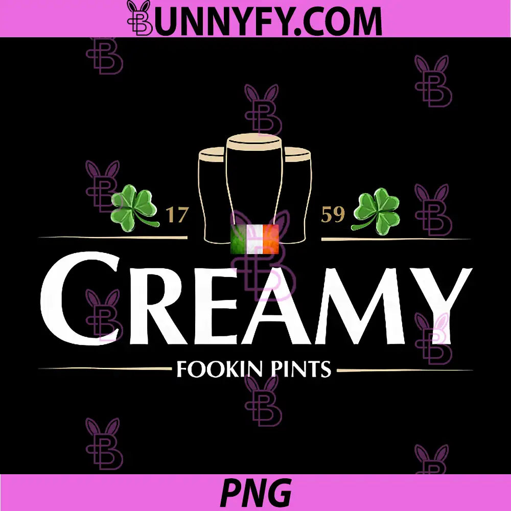 Creamy Fookin Pints PNG, Funny Irish Drinking Saint Patricks Pub PNG