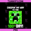 Creepin' My Way To The 100th Day PNG, Gamers 100 Days Smarter Boy PNG