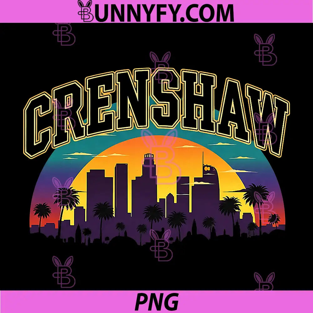Crenshaw Los Angeles PNG, Hood Sunset Skyline Design PNG