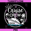 Cruise Crew 2026 PNG, Family and Friends Cruises Group Vacation PNG