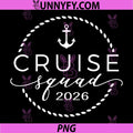 Cruise Squad 2026 PNG, Summer Vacation Matching Family Cruise PNG