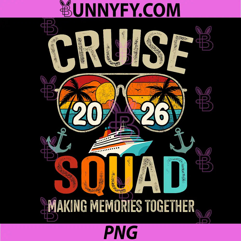 Cruise Squad 2026 PNG, Summer Vacation Matching Family Cruise PNG