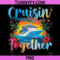 Cruisin Through Life Together PNG, Husband and Wife Cruise Couple PNG
