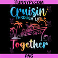 Cruisin Through Life Together Cruise PNG, Colorful Cruise Ship PNG