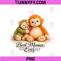 Cute Baby Punch Monkey Hug Plush Toy PNG, Best Mama Ever Graphic PNG