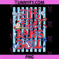 Cute Coquette Bow Game Day PNG, Baseball Hit The Dang Ball Retro PNG