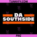 DA Southside Bold Street Typography PNG, Urban Southside Quote PNG