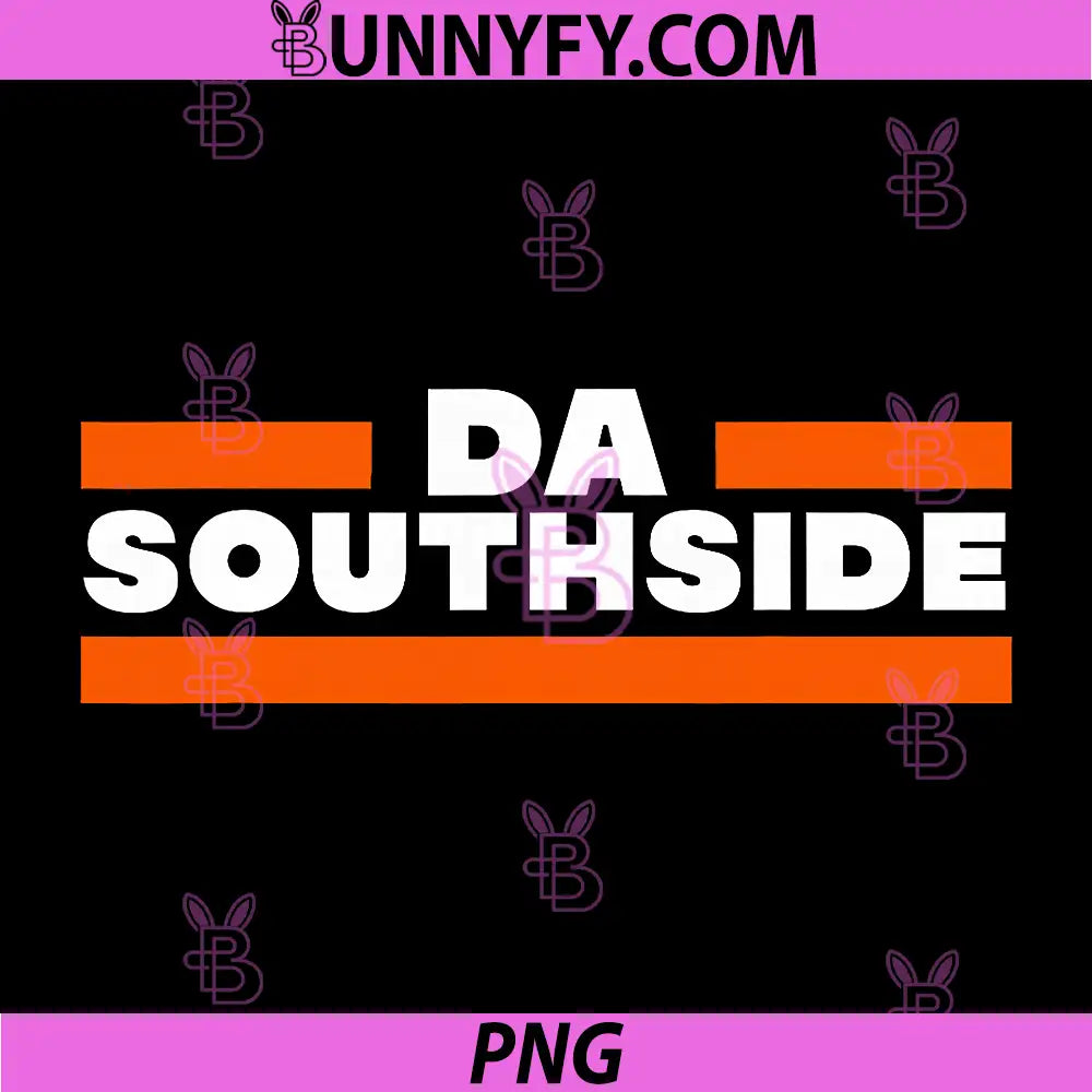DA Southside Bold Street Typography PNG, Urban Southside Quote PNG