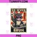 DJ Cat Music Six Seven Bruh PNG, Meme Cats Lover Vintage Style PNG
