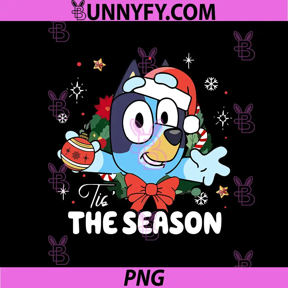 Tis The Season Bluey Christmas Wreath PNG, Santa Hat Holiday PNG