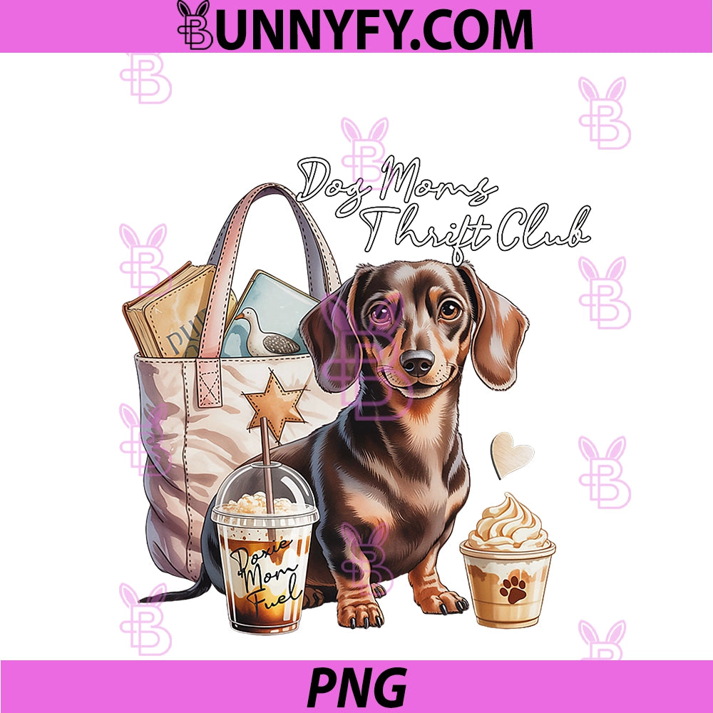 Dachshund Dog Moms PNG, Coffee And Thrifting PNG