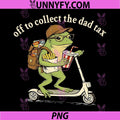 Dad Frog PNG, Off to Collect The Dad Tax PNG