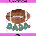 Dada Of The 1 Year Old Football Birthday Boy PNG, Family Matching PNG