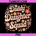Daddy Daughter Squad PNG, Groovy 70s Floral Retro Aesthetic PNG