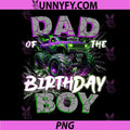 Dad of The Birthday Boy PNG, Monster Truck Family Matching Party PNG
