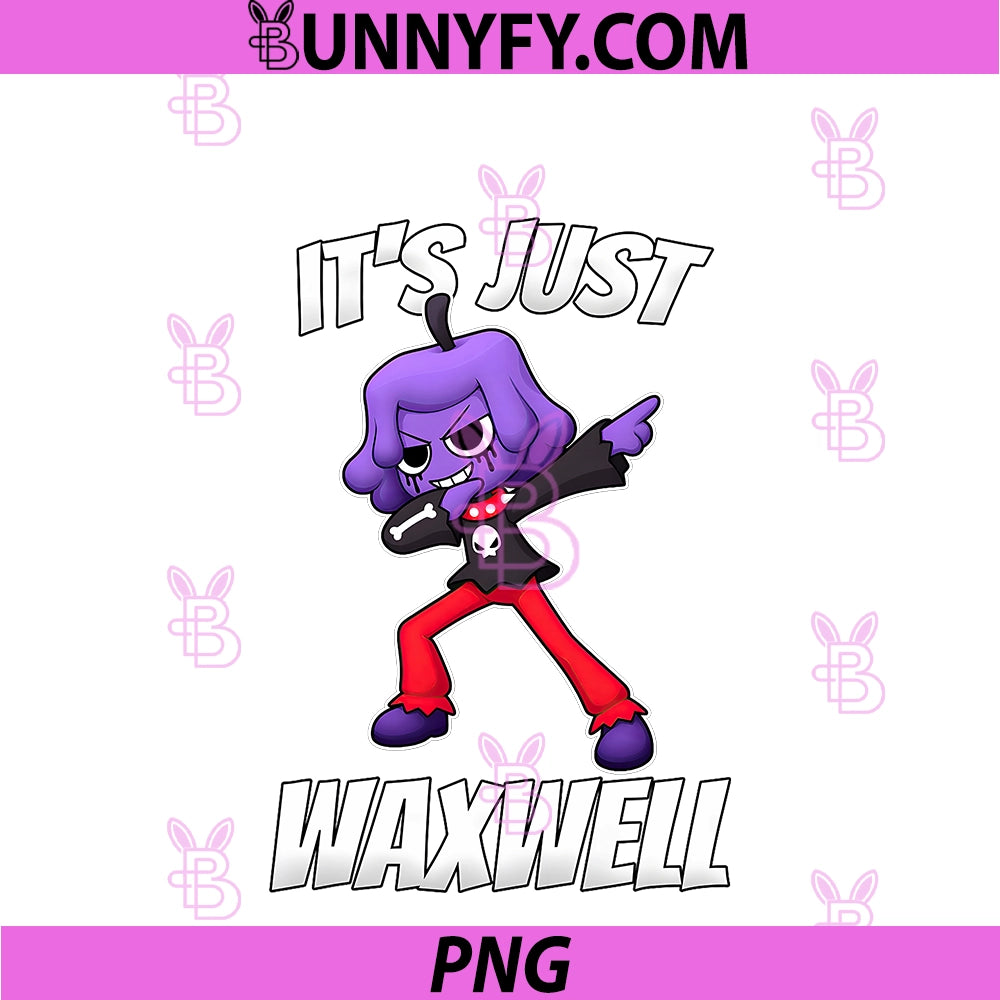 Dandy Waxwell PNG, It's Just Waxwell PNG
