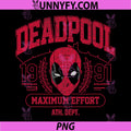 Deadpool Maximum Effort Collegiate Design PNG, Deadpool Ath Dept 1991 PNG