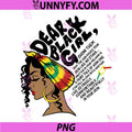 Dear Black Girl PNG, Afro Queen Black History Month Pride PNG 