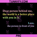 Dear Person Behind Me PNG, You are Enough Love Positive PNG
