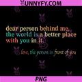 Dear Person Behind Me PNG, You are Enough Positive Message PNG