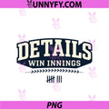 Details Win Innings PNG, Baseball Motivation PNG